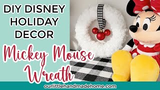 DIY Mickey Mouse Christmas Wreath: How to Make Easy Disney Holiday Decor - Our Little handmade Home