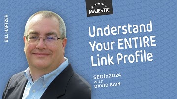 Understand the whole link profile of your website, not just the tier 1 links - Bill Hartzer