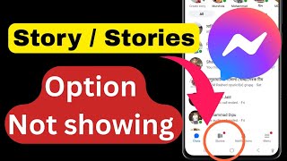 “Messenger Story Option Not Showing | Fix 2025 (Android & iPhone)”. screenshot 2
