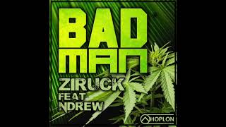 Ziruck - Badman ft. Ndrew