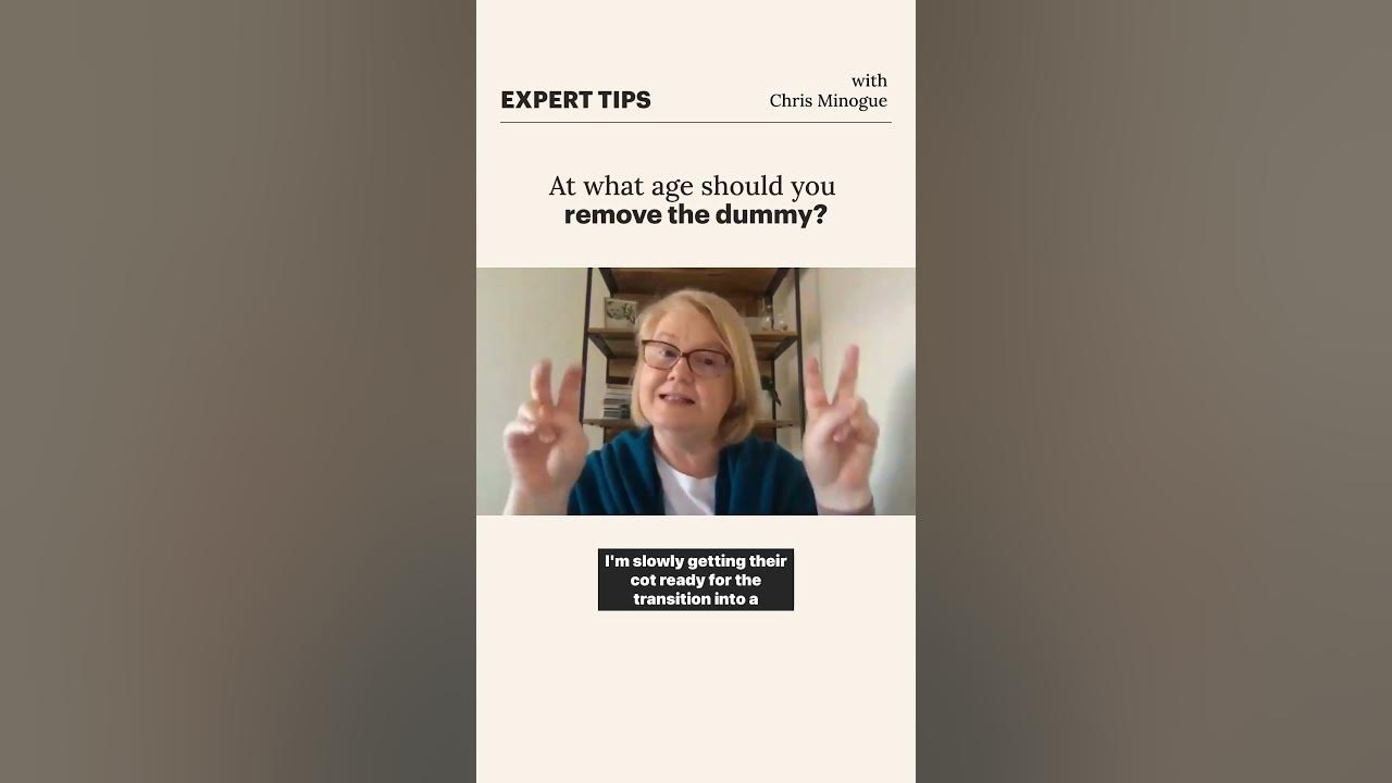 At what age should you remove the dummy? YouTube