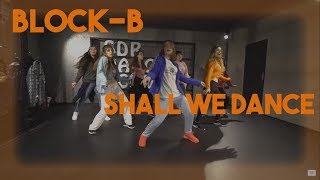 "Block-B  -  Shall We Dance" Kpop Dance Cover | Beylikdüzü Dans Dersi
