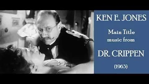 Ken E. Jones: music from Dr. Crippen (1963)