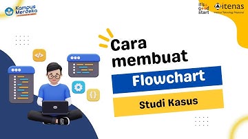Cara Membuat Algoritma menggunakan Flowchart | Algoritma Pemrograman