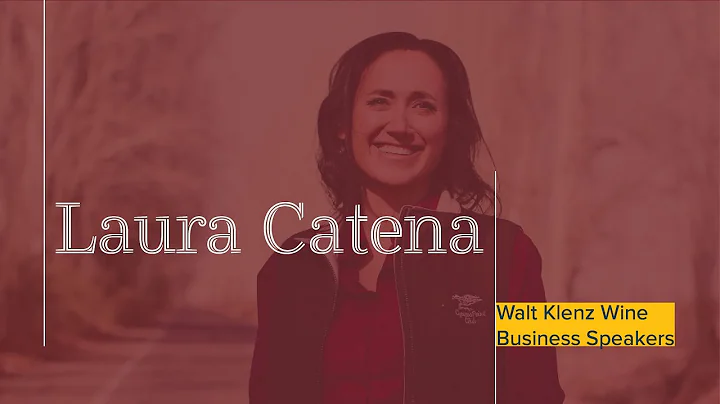 Walt Klenz Wine Business Speakers: Laura Catena, M...