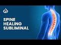 Heal Spinal Cord Pain: Cure Spinal Column Problems, Healing Binaural Beats - Coccyx Pain Relief