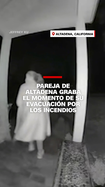 Pareja de Altadena registra los últimos momentos antes de evacuar su hogar por los #incendios