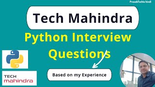 🔥 Top 22 Python & MongoDB Interview Questions at Tech Mahindra (Based on My Experience!)
