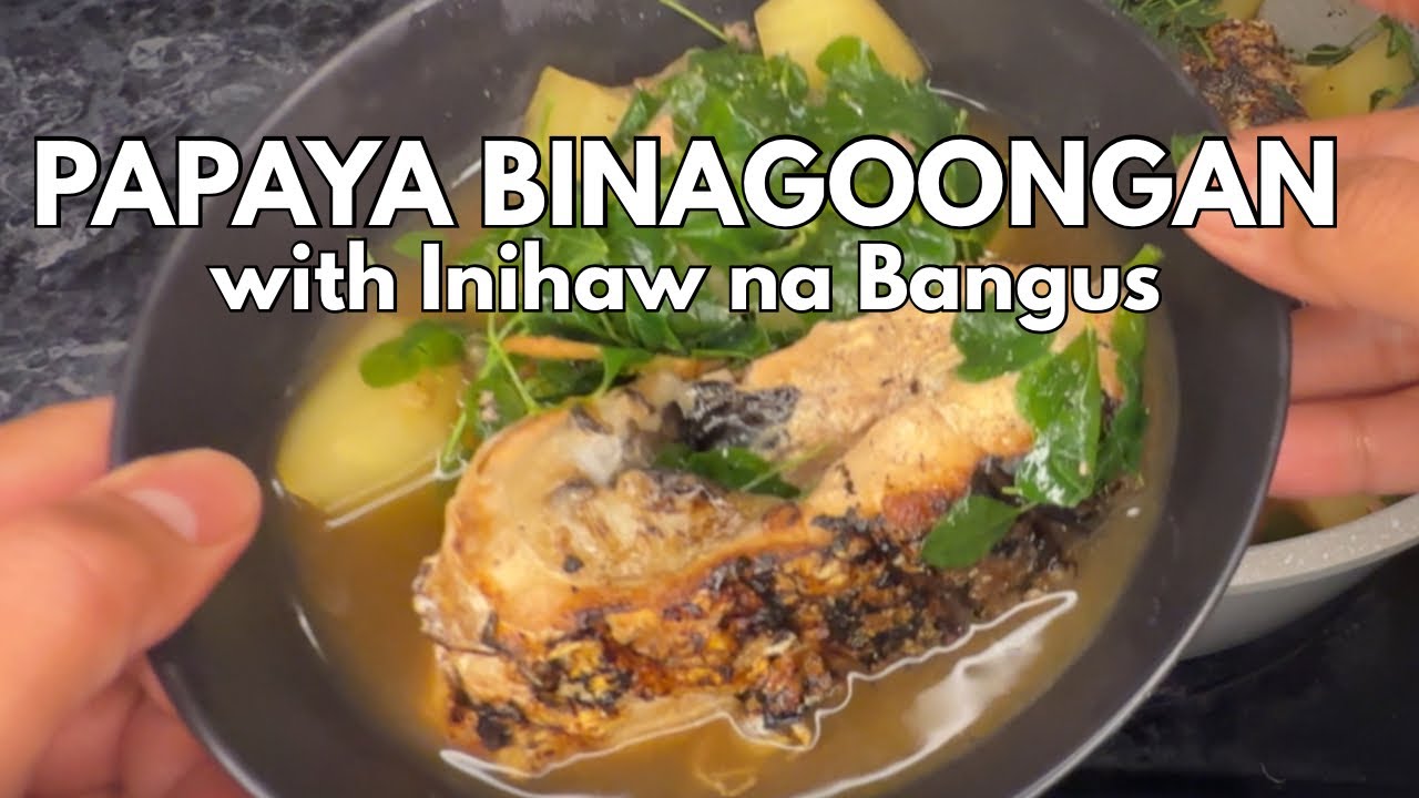 Binagoongang Papaya and Malunggay with Sahog na Inihaw na Bangus