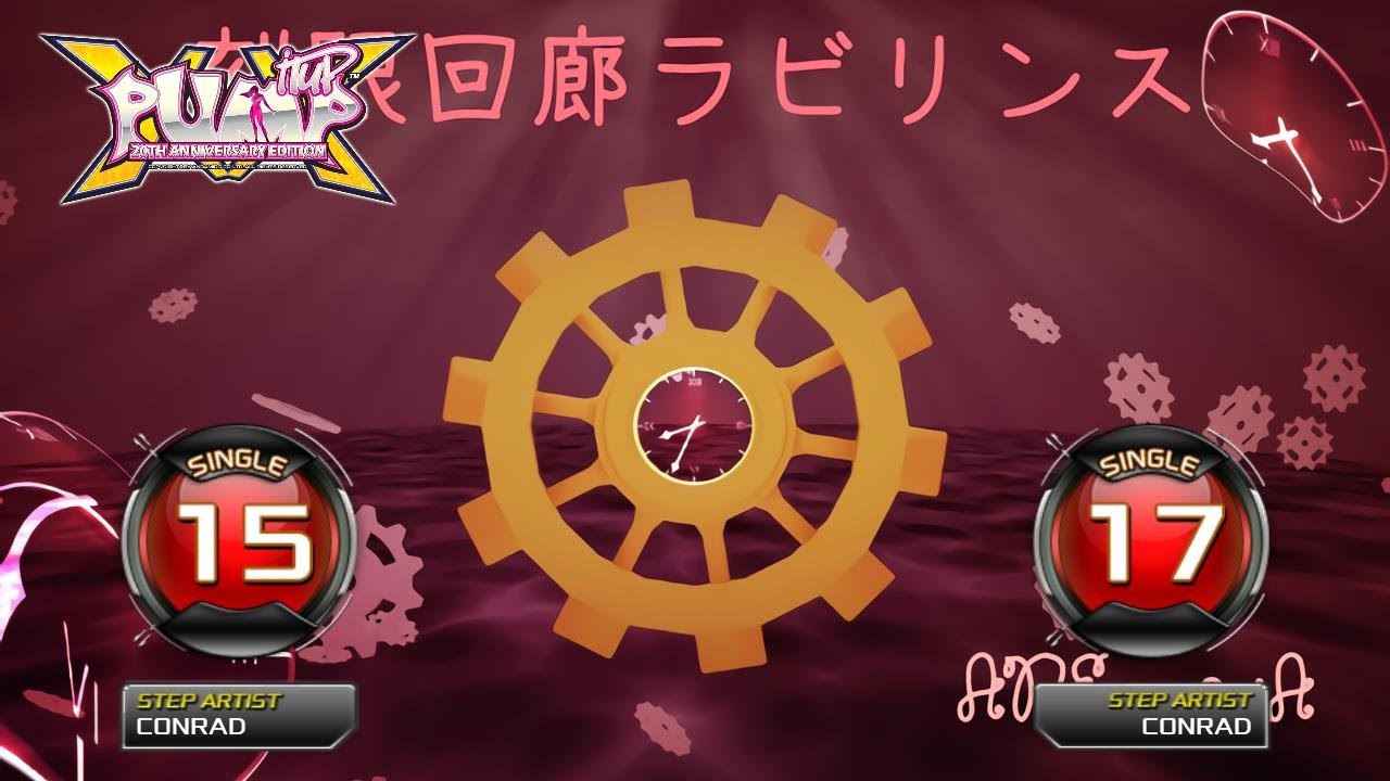 [PUMP IT UP XX] Kokugen Kairou Labyrinth(시간의 회랑 라비린스) S15, S17