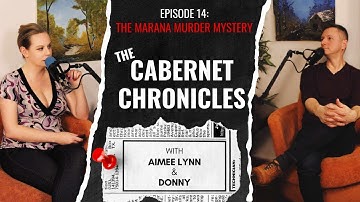 DNA Cracks a 30 Year Old Cold Case: The Marana Murder Mystery | The Cabernet Chronicles | Ep 14