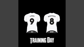 Training Day - Loski, MoStack