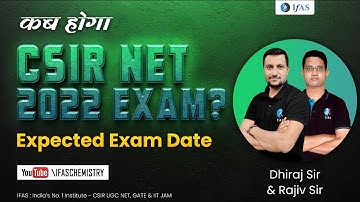 CSIR NET 2022 Chemistry Exam Dates | CSIR NET expected Exam Date?