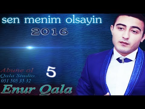 SEN MENIM OLSAYDIN NOLARDI ELNUR QALA