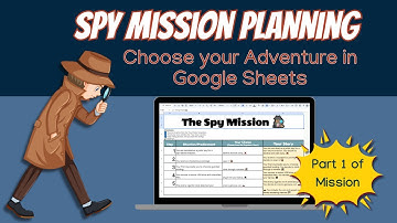 Make an AMAZING Choose Your Own Adventure in Google Sheets!