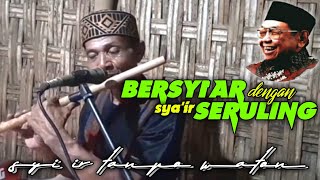 Sholawat Syi'ir Tanpo Waton Cover Suling Syahdu Mbah Yadek