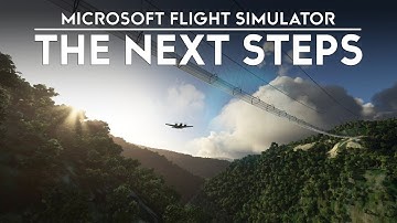 Microsoft Flight Simulator - The Next Steps - AMD FSR, Multi Screen Support, Dev Update