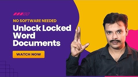 How to Open Locked Word Documents Without Using Software