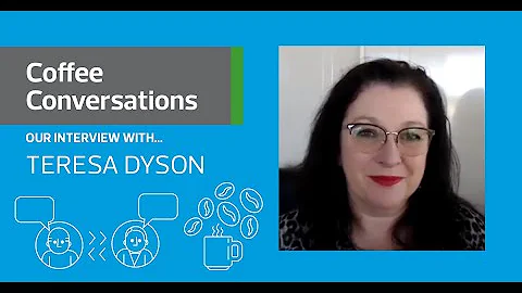 Coffee Conversations | Teresa Dyson