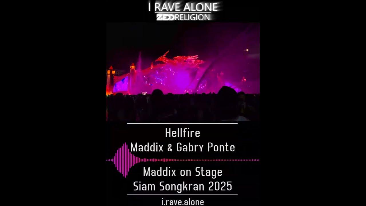 Hellfire - Maddix & Gabry Ponte [Maddix Live Siam Songkran Music Festival 2025]