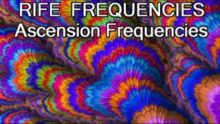 HEALING RIFE Frequencies-Ascension Frequencies-Activates Energy Centers-Balance the Bodys Energy