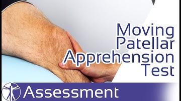 Moving Patellar Apprehension Test | Patellar Instability