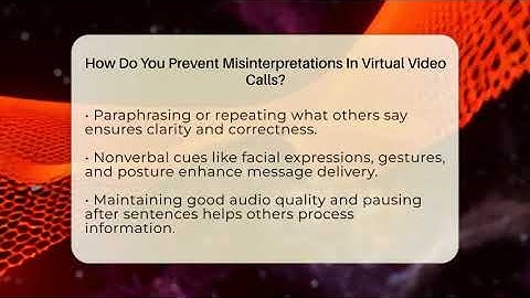 How Do You Prevent Misinterpretations In Virtual Video Calls? - Virtual Communication Hub