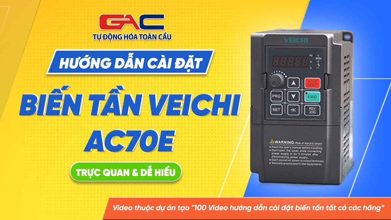Hướng dẫn cài đặt biến tần VEICHI AC70 - youtube