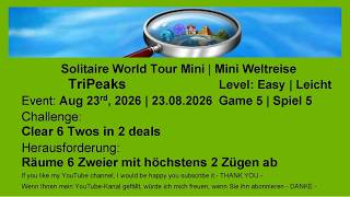 World Tour Mini - TriPeaks #5 Easy | Aug 23rd, 2026