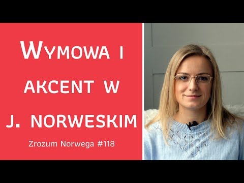 🗣️💬 Wymowa i akcent w języku norweskim - Zrozum Norwega #118
