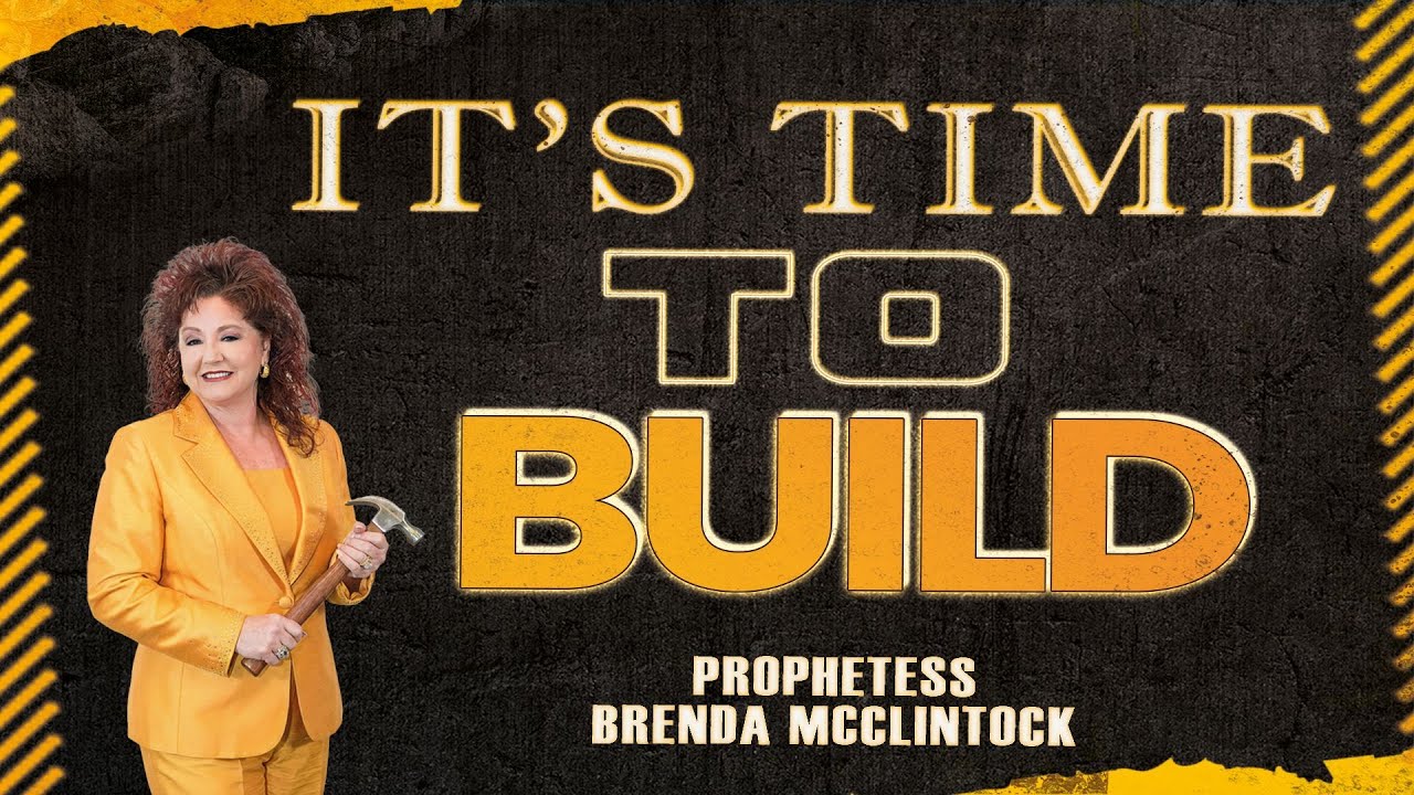 It's Time To Build | Prophetess Brenda McClintock | EHWC