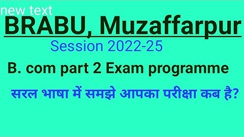 b. com part 2 exam programme 2023-24#commerce # brabu