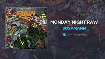 Sosamann - Monday Night Raw (AUDIO)