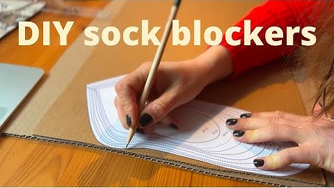 TUTORIAL: DIY sock blockers (fast and low budget)