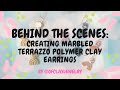 Behind The Scenes: How I Make My Marbled Terrazzo Polymer Clay Earrings For Of Clay Jewelry (2020)