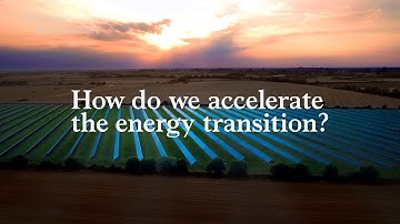 How Could The World Accelerate the Energy Transition? | Accelerating the Transition