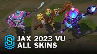 Jax ASU All Skins | League Of Legends