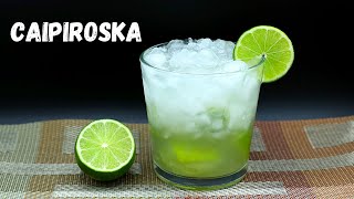 Caipiroska Cocktail Recipe