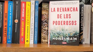 La revancha de los poderosos (Moises Naím) - La Biblioteca de Hernán