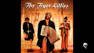 Watch Tiger Lillies My Daughter video