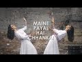 Maine payal hai chhankai  dance cover  chamma arts