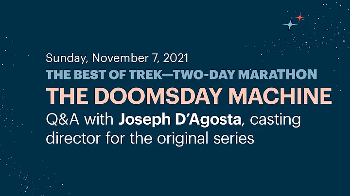The Best of Trek: Q&A with Joseph DAgosta | Episod...