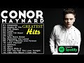 Conor Maynard Greatest Hits Full Album - Best Cover Of Conor Maynard 2020 - Someone You Loved lyrics