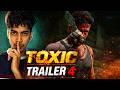 TOXIC TRAILER 4