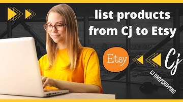 How to List Products from CJ Dropshipping to Etsy: Anam