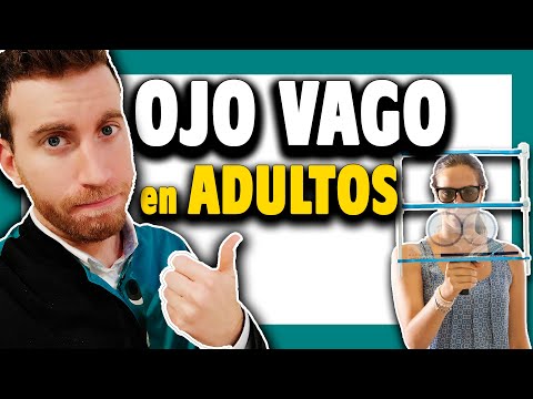 🟩 ¿Cómo CURAR el OJO VAGO en adultos? ¿Se puede?