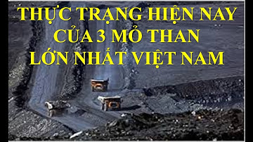Những Điều Chưa Biết Về 3 Mỏ Khai Thác Than Lộ Thiên Lớn Nhất Việt Nam [Cao Sơn - Cọc 6 - Đèo Nai]