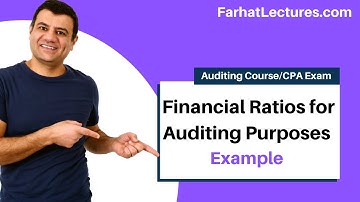Example: Financial Ratios for Auditing Purposes | Auditing and Attestation | CPA Exam