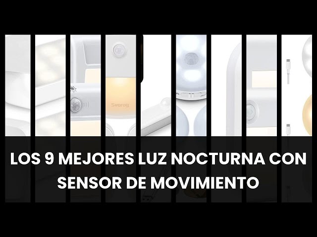 Luz nocturna con sensor de movimiento: Los 9 mejores luz nocturna con sensor  de movimiento 