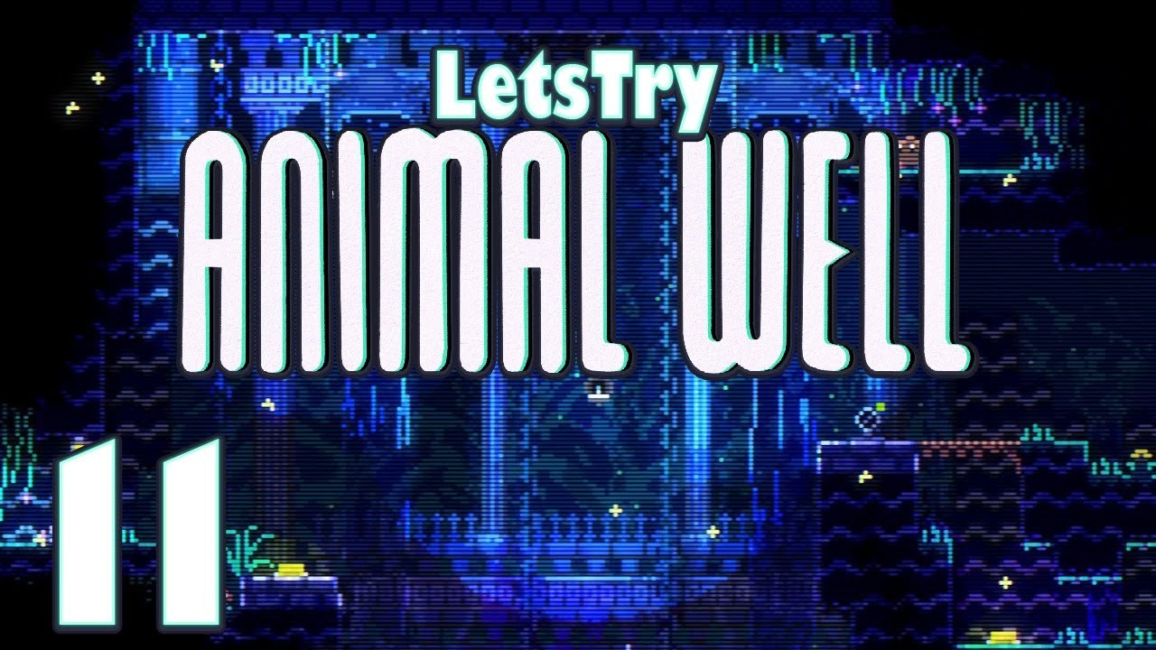 Animal Well Part 11